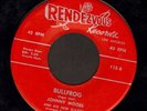 R&B 45 Johnny Moore & New Blazers BULLFROG on Rendezvous 115
