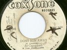 Rare Rocksteady AL CAMPBELL & Thrillers - DON'T RUN AWAY  - COXSONE 7