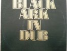 BLACK ARK IN DUB on BLACK ARK INTERNATIONAL Lee Perry   dub LP