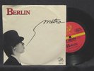 Berlin-The Metro/Tell Me Why-M.A.O Records-1981-Produced by Daniel R. Van Patten