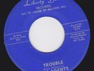 THE AGENTS 45 Trouble LIBERTY BELL Label 3260/61 VG RARE RARE