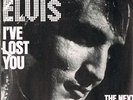 ELVIS PRESLEY- I'VE LOST YOU