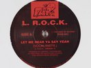 L. R.O.C.K. Let Me Hear Ya Say Yeah FUNKY HIT 12
