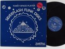 SILVERFLASH Funky Space Player SILVERFLASH FUNK 12