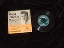 ELVIS PRESLEY.....GOOD ROCKIN TONIGHT..1957 EP ...7EG 8256....