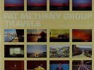 DLP Schallplatte Pat Metheny Group Travels (Recorded live in Concert)