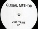 Global Method – Vibe Tribe EP Supe Rare Old Skool Hardcore