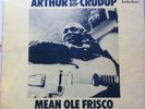 Arthur 'Big Boy' Crudup Mean Ole Frisco LP 1969 Blue Horizon Mono EX 7-63855