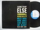 CANNONBALL ADDERLEY Somethin' Else LP on Blue Note NY Mono
