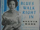 SYLVIA MARS-BLUES WALK RIGHT IN,FOLK-LYRIC RECORDS,ORIGINAL RARE