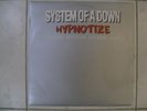 SYSTEM OF A DOWN-HYPNOTIZE