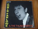 CHRIS FARLOWE & THE THUNDERBIRDS.,LP.