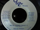 OSCAR PERRY 'WE'RE GONNA MAKE IT /SNAP YOUR FINGERS' RARE MODERN SOUL TEXAS 45