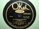 Okeh 41326 Frankie Trumbauer My Sweeter Than Sweet - Hal Kemp He's So Unusual 78