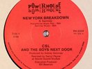 CSL AND THE BOYS NEXT DOOR - New York Breakdown  - RARE ELECTRO HIP HOP 12