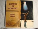 ETHEL ENNIS -CHANGE OF SCENERY-TURQUOISE LABEL CAPITOL-ORIG