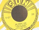 Rockabilly 45-Slim Rhodes-Do What I Do / Take & Give-Sun 256-VG+ to VG++ NICE