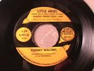 TOMMY WALTERS Little Angel/That's Love RARE TEEN/TEENER 45 HEAR Bardell