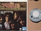 6 picture sleeves The Turtles You Showed Me She's My Girl Surfer Dan