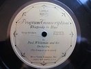 Pre-War Jazz 78: Paul Whiteman, Rhapsody in Blue, RCA Transcription Disk, clean