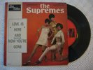 THE SUPREMES.LOVE IS HERE.AND NOW YOU'RE GONE.