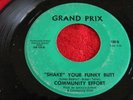KILLER FUNK  45 ;COMMUNITY EFFORT  ;SHAKE YOUR FUNKY BUTT