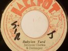 45 REGGAE: JOHNNY CLARKE & DILLINGER Babylon Yard JACKPOT RECORDS RARE