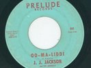 NORTHERN -JJ JACKSON OO MA LIDDI  b/w  LET THE SHOW BEGIN  {PRELUDE}