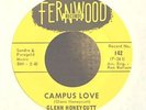Rockabilly 45-Glenn Honeycutt-Campus Love-Fernwood 142-VG++ A Beauty