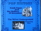 rare double 33t POP HISTORY : Frank Zappa's Mothers + Velvet Underground