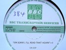 BBC TRANSCRIPTION SERVICES - I'M SORRY I'LL READ THAT AGAIN No'S 1 & 2