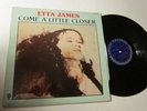 ETTA JAMES COME A LITTLE CLOSER PROMO (CH-91509) LP