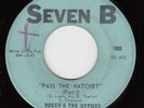 ROGER & GYPSIES PASS THE HATCHET OG USA SEVEN B 45 CLIP