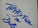 TRADITION Tradition in dub BPI rare dub album D.Tyrone 1977 VG+ / EX-