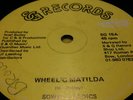 SOWELL RADICS.WHEEL'O MATILDA/RUB THIS YA ONE YA..S&G RECORDS.SG 15.