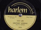 Hear '54 Blues 78 LIGHTNIN' HOPKINS Fast Life b/w The Jackstropper HARLEM 2331