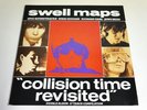 SWELL MAPS-COLLISION TIME REVISITED-LP/VINYL