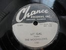 THE MOONGLOWS - CHANCE #1161 - 78 RPM RECORD- RARE R&B
