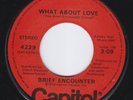 BRIEF ENCOUNTER What About Love NORTHERN SOUL M- 45 HEAR funk modern soul boogie