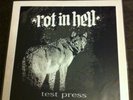 Rot In hell Hallways Of the Always test press 12