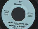 Marion Stewart - I must be losing you - Rare Northern Soul -  Listen