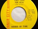 * HANDS OF TIME This Love For Real  MODERN SOUL Leroy Hutson 45 HEAR