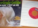 HERLINDE GROBE-MON AMI CÉST LE VIE       / VINYL SINGLE          DECCA