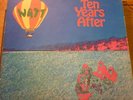 TEN YEARS AFTER...WATT (with poster)