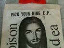 Poison Idea Pick Your King EP Rare Clear 7