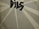 1977 US PUNK - THE DILS - I HATE THE RICH/YOU'RE NOT BLANK - 7