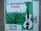 MOTHERS FAITH EP FRANK IFIELD/ OZ COUNTRY HILLBILLY EXCELL