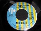 MEL BRITT - SHE.LL COME RUNNING BACK - FIP 70,s