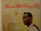 Nat King Cole/This is Nat “King” Cole/ Capitol/T870/Mono/NM-