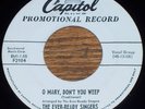 The Ever-Ready Singers O Mary Don't You Weep Capitol 45 NM- Black Gospel HEAR